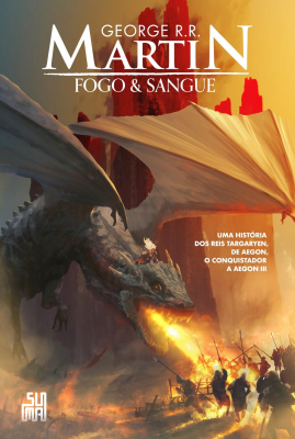 "Fogo e sangue"-
"Fire and Blood"